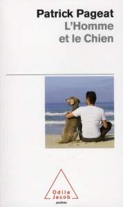 L'homme et le chien - Pageat Patrick