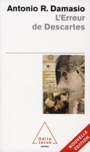 L'erreur de Descartes. La raison des émotions - Damasio Antonio ; Blanc Marcel