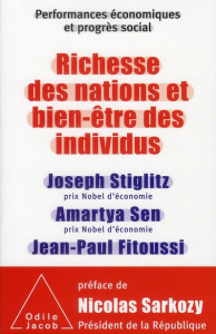 Richesse des nations et bien-être des individus. performances économiques et progrès social - Stiglitz Joseph E. ; Sen Amartya ; Fitoussi Jean-P