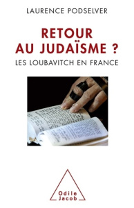 Retour au judaïsme ? - Podzelver Laurence
