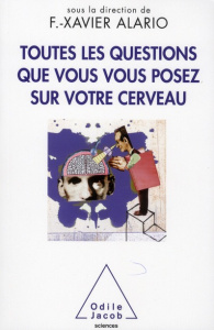 Questions sur le cerveau - Alario François-Xavier