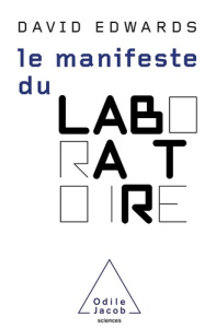 Le Manifeste du Laboratoire - Edwards David
