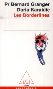 Les Borderlines - Granger Bernard ; Karaklic Daria