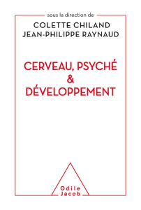 Cerveau, psyché et développement - Chiland Colette ; Raynaud Jean-Philippe