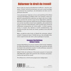 Réformer le droit du travail - Barthélémy Jacques ; Cette Gilbert