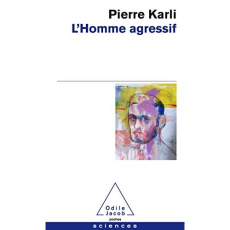 L'homme agressif - Karli Pierre
