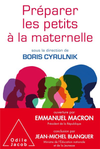 Préparer les petits à la maternelle - Cyrulnik Boris