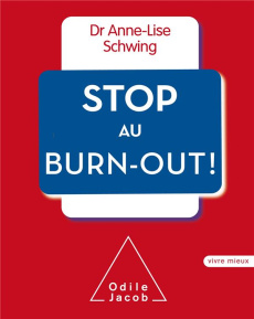 Stop au Burn-Out - Schwing Anne-Lise