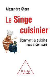 Le singe cuisinier - Stern Alexandre