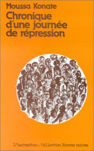 Chronique d'une journée de répression - Konaté Moussa