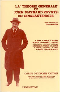 Cahiers d'économie politique N° 14-15 : La "théorie générale" de John Maynard Keynes : un cinquanten - Maurisson Patrick
