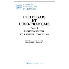 PORTUGAIS (T2) ET LUSO-FRANCAIS. ENSEIGNEMENT ET LANGU - TOME M.A/CARREIRA T.