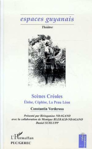 Scènes créoles Tome 1 : Eloïse, Céphise, La peau Léon - Verderosa C