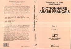 Dictionnaire arabe-français. Langue et culture marocaines Tome 9, G - Prémare Alfred-Louis de
