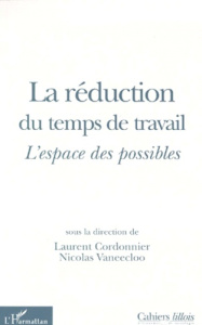 CAHIERS LILLOIS D'ECONOMIE ET DE SOCIOLOGIE N° HORS-SERIE 1ER SEMESTRE 1999 : LA REDUCTION DU TEMPS - Vaneecloo Nicolas