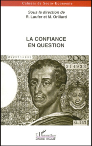 Cahiers de socio-économie : La confiance en question - Laufer Romain ; Orillard M