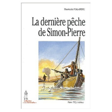 La dernière pêche de Simon-Pierre - Vial-Andru Mauricette