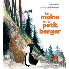Le moine et le petit berger - Bazin Martine