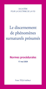 Le discernement de phénomènes surnaturels présumés - Collectif