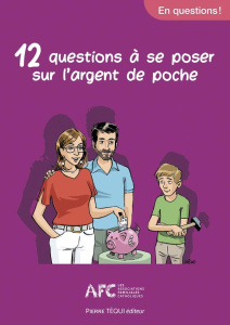 12 questions à se poser sur l'argent de poche - Collectif