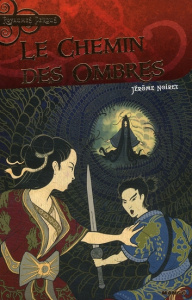 Le chemin des ombres - Noirez Jérôme