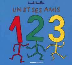 Un et ses amis - Koechlin Lionel