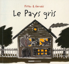 Le Pays gris - Pittau Francesco