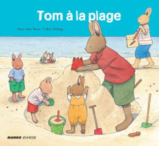 Tom à la plage - Bawin Marie-Aline