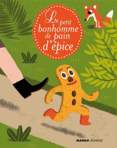 Le petit bonhomme de pain d'épice - Du Faÿ Laure