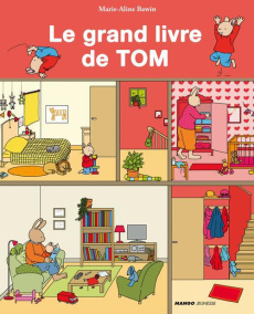 Le grand livre de Tom - Bawin Marie-Aline