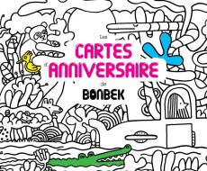 Bonbek Hors-série automne-hiver : Les Cartes d'anniversaire de Bonbek - Houdry Fabrice
