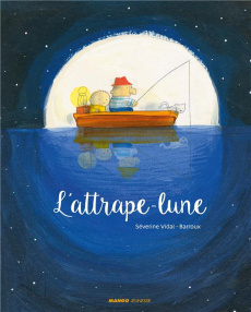 L'attrape-lune - Vidal Séverine
