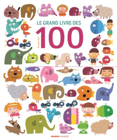 Le grand livre des 100. Et un poster géant à détacher ! - Sebe Masayuki