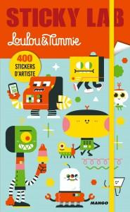 Sticky lab de Loulou & Tummie. 400 stickers d'artiste - LOULOU & TUMMIE
