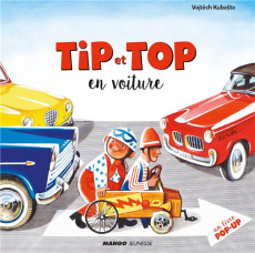 Tip et Top en voiture - Kubasta Vojtech ; Bataille Ariane