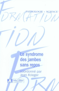Le syndrome des jambes sans repos - Krieger Jean, Collectif