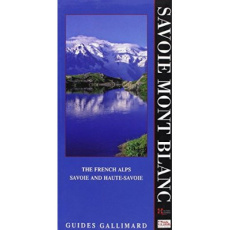 THE FRENCH ALPS - SAVOIE AND HAUTE-SAVOIE - COLLECTIF