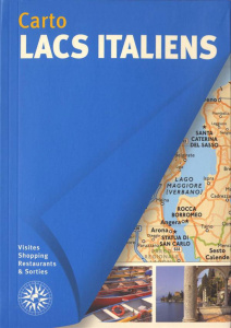 Lacs italiens. 4e édition - Guillot Serge ; Moinet Anthony ; Buzzetti Francesc