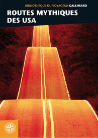 Routes mythiques des USA - Brun Sophie ; Krebs Bruno ; Paris Sophie