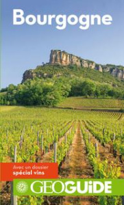 Bourgogne. 3e édition - Bonnevie Isabelle ; Despesse Jean-Louis ; Guitton