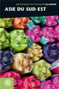 Asie du Sud-Est. Edition 2017 - Clark Sarah - Bray Adam - Whaley Floyd - Beales Ma
