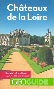 Châteaux de la Loire. 6e édition - Albertini Sabine ; Brabant-Pelletier François-Xavi