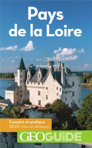 Pays de la Loire. 2e édition - Gontier Laurent ; Bouton Solène ; Bascot Séverine