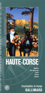 Haute-Corse. Bastia, L'Ile-Rousse, Calvi, Corte, Aléria - COLLECTIF