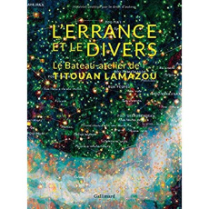 L'Errance et le Divers - Lamazou Titouan ; Chamoiseau Patrick ; Loisy Jean