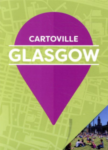 Glasgow. 2e édition - Le Tac Hélène ; Thundercliffe Jay ; Milligan Judit