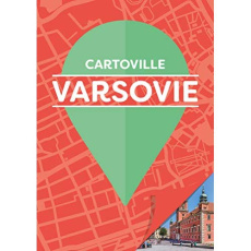 Varsovie. 7e édition - Grandferry Vincent ; Szewczyk Alicja ; Gatteau Loï