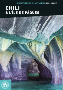 Chili & L'île de Pâques - Brun Sophie ; Krebs Bruno ; Laugier Christine ; Pa
