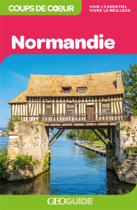 Normandie. Edition 2021 - Besse Antoine ; Vaultier Laurent ; Bourtel Karim ;