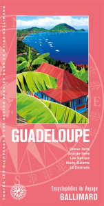 GUADELOUPE - BASSE-TERRE, GRANDE-TERRE, LES SAINTES, MARIE-GALANTE, LA DESIRADE - COLLECTIF
